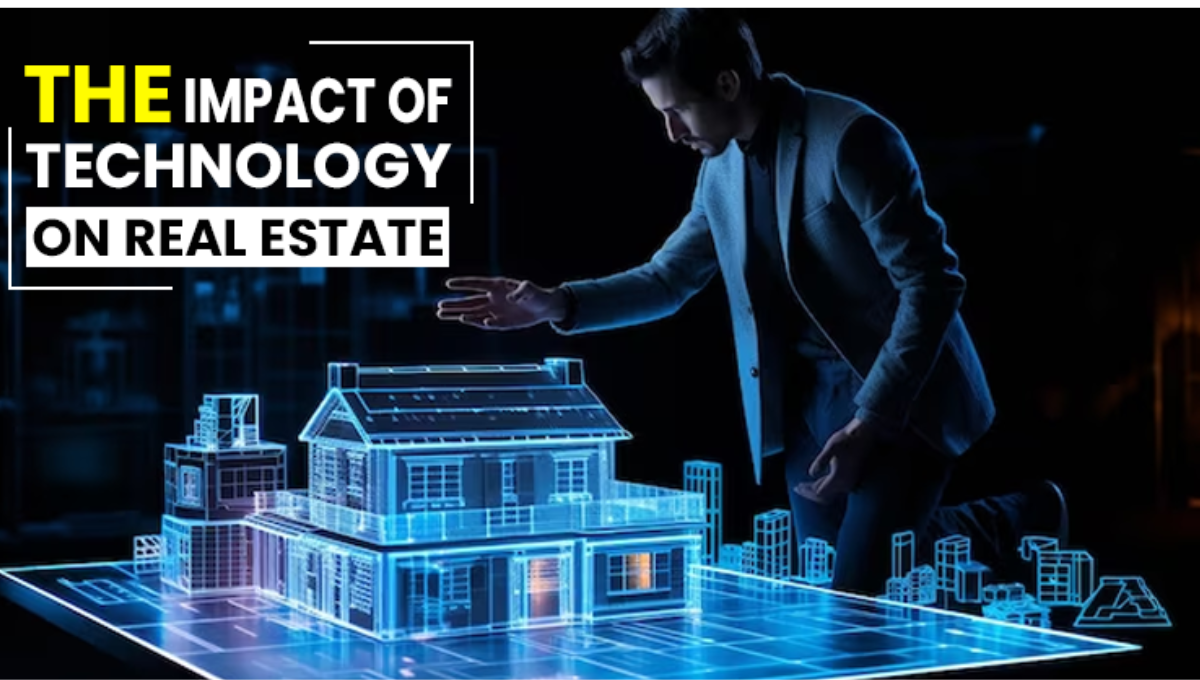 The Impact Of Technology On Real Estate Development